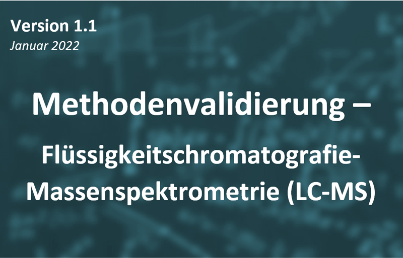 Methodenvalidierung LC-MS Methodenvalidierung nach IVDR von LC-MS