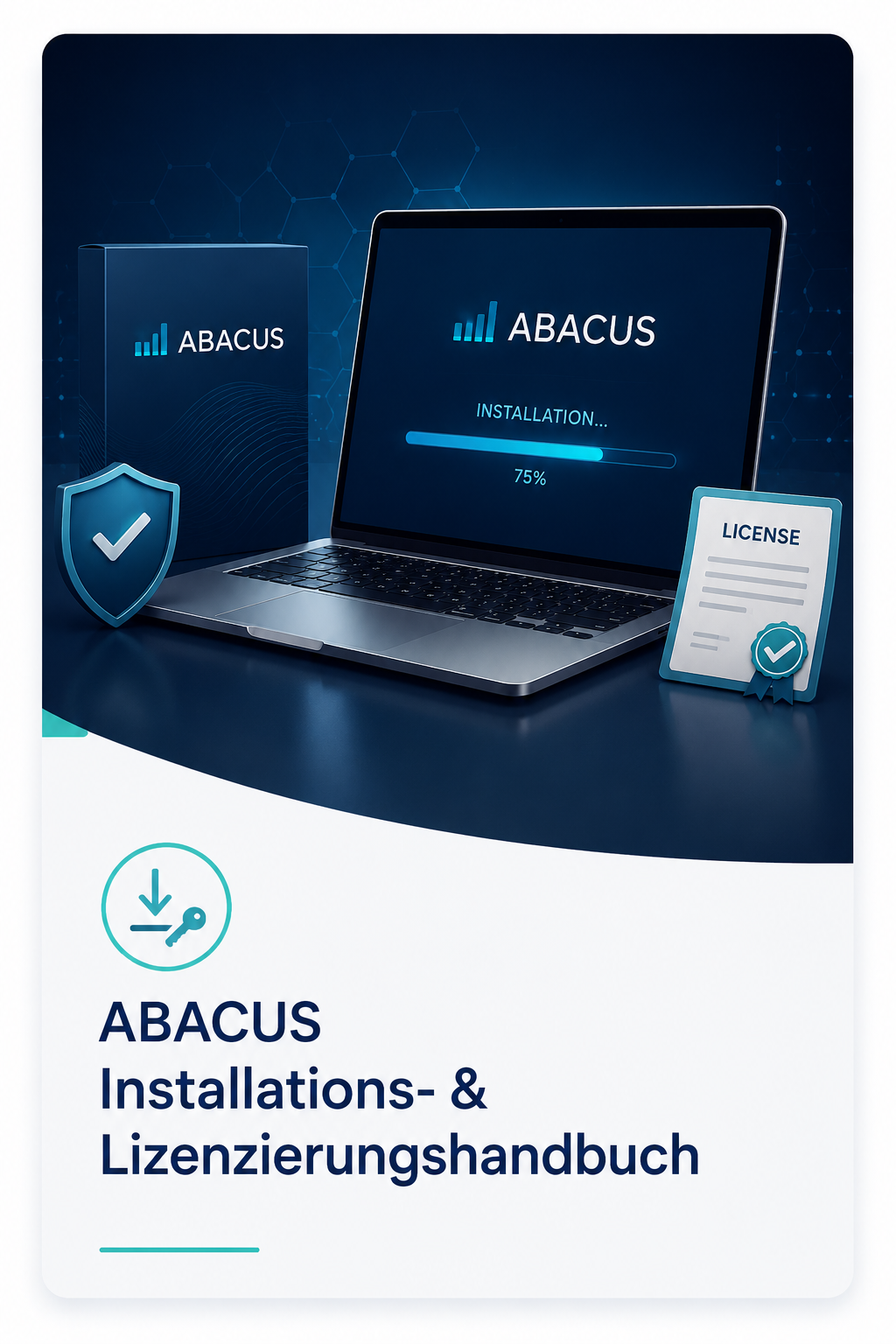 Lizenzhandbuch Abacus 3.0 Handbuch zur Installation und Lizenzierung von Abacus 3.0