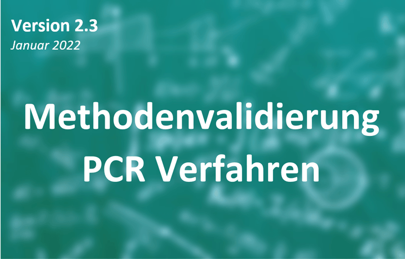 Methodenvalidierung von LDT PCR Verfahren IVDR-konforme Methodenvalidierung Realtime PCR