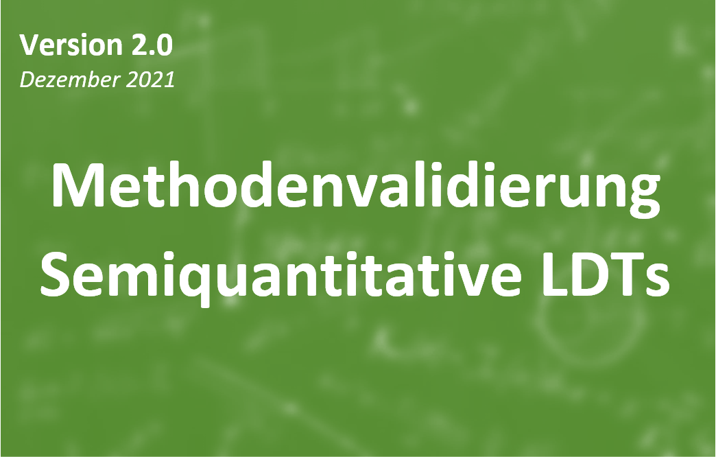 Methodenvalidierung IVDR Semiquantitative LDTs Methodenvalidierung IVDR