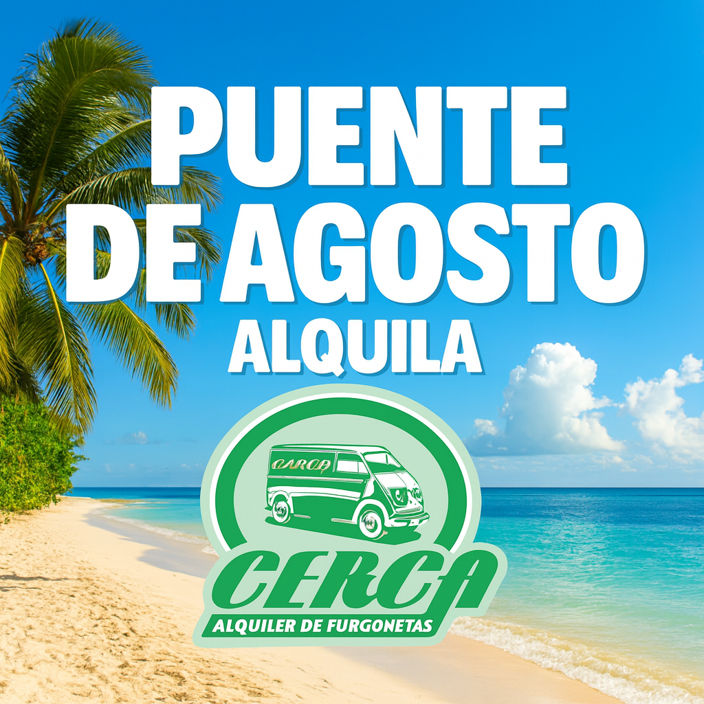 Disfruta del Puente de Agosto con tu furgoneta ideal de Cerca Alquiler de Furgonetas. Playa tropical con arena dorada, mar azul y palmeras al fondo, bajo un cielo despejado de verano. En el centro, el texto grande “Puente de Agosto” y debajo la palabra “Alquila”, acompañado en la parte inferior por el logotipo verde de Cerca Alquiler de Furgonetas.