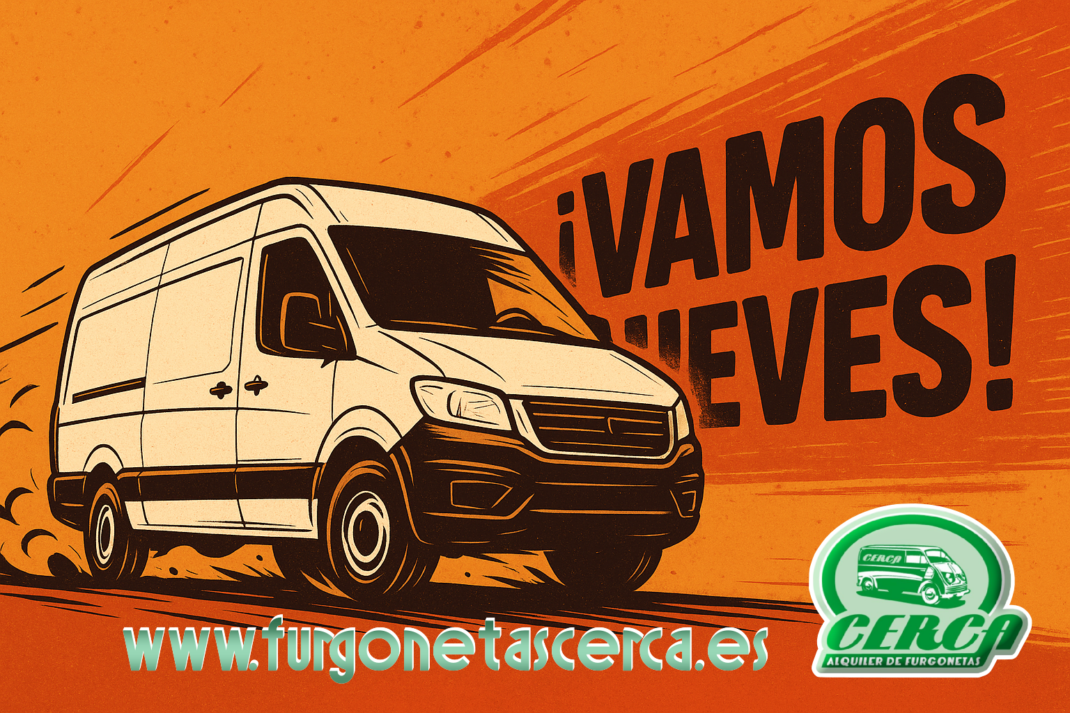 Furgoneta acelerando estilo cómic con mensaje ¡Vamos Jueves! – Cerca Alquiler de Furgonetas.