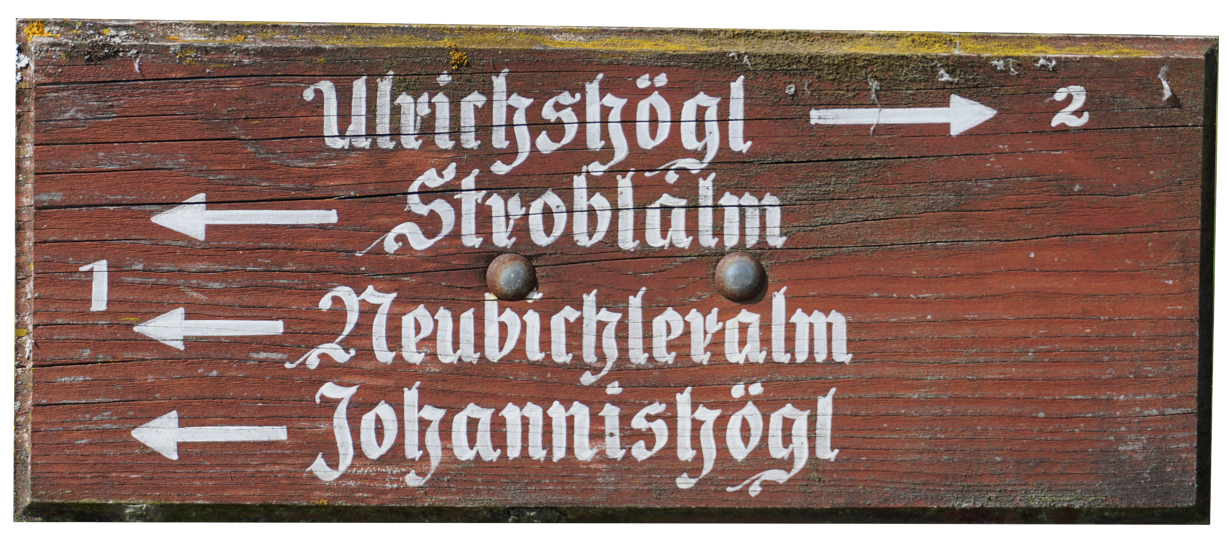 Historischer Wegweiser Wanderwege am Högl Ainring