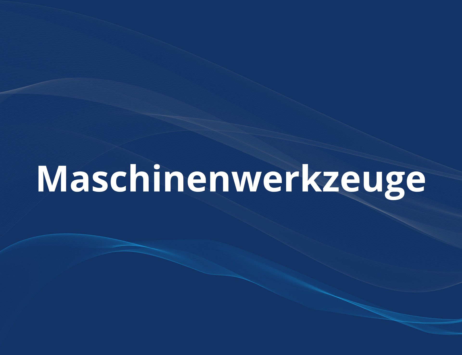 Maschinenwerkzeuge Industriewerkzeuge