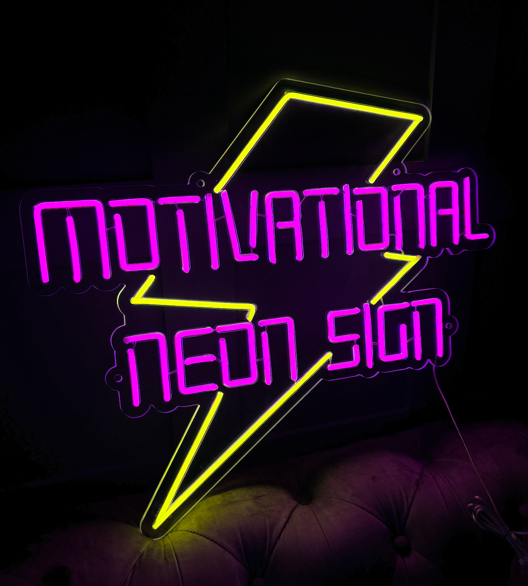 a motivational led neon sign with a yellow lightening bolt