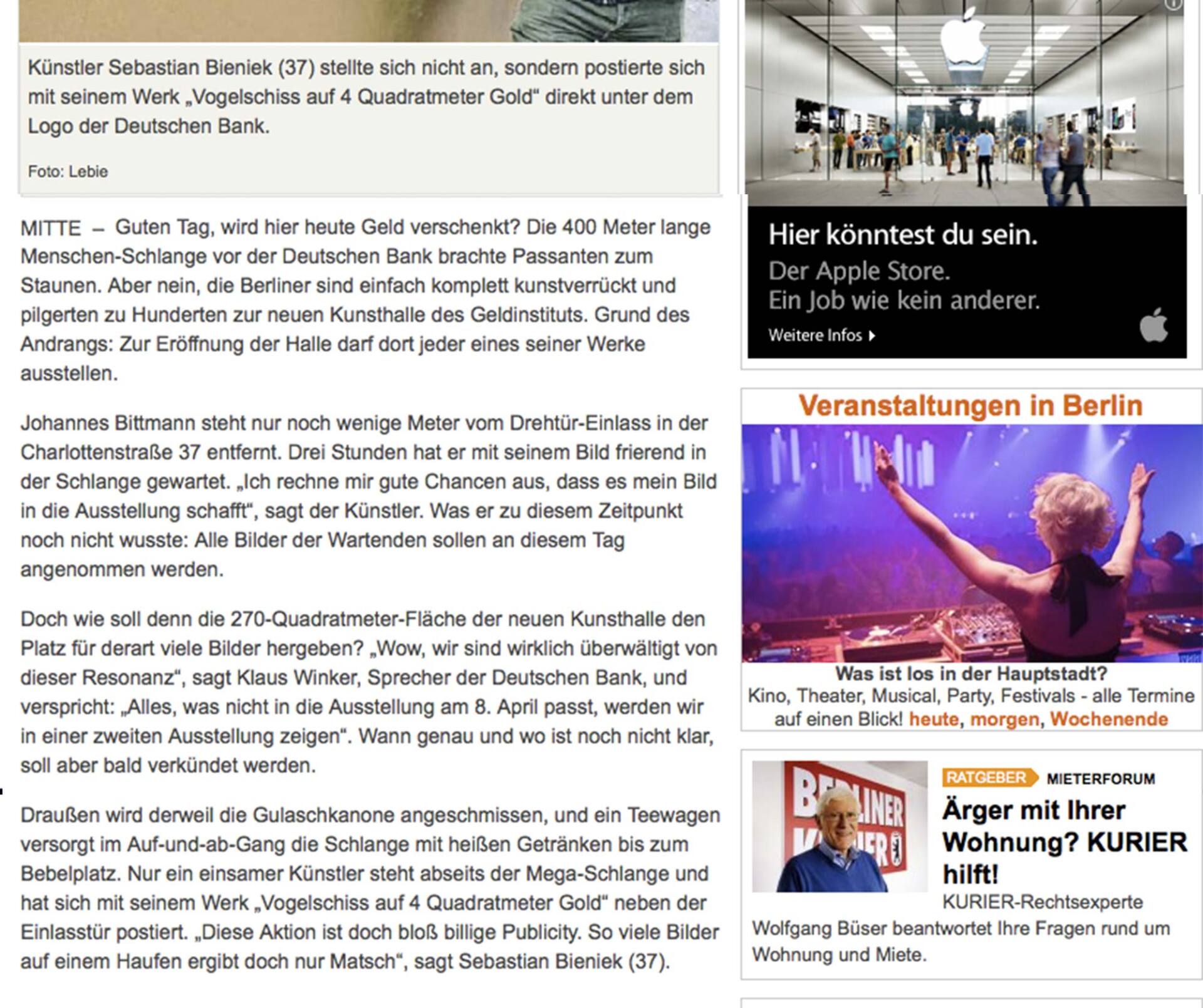 Berliner Kurier, 2013 on Sebastian Bieniek's performance in front of the Deutsche Banke Kunsthalle. Berliner Kurier, 2013 on Sebastian Bieniek's performance in front of the Deutsche Banke Kunsthalle.