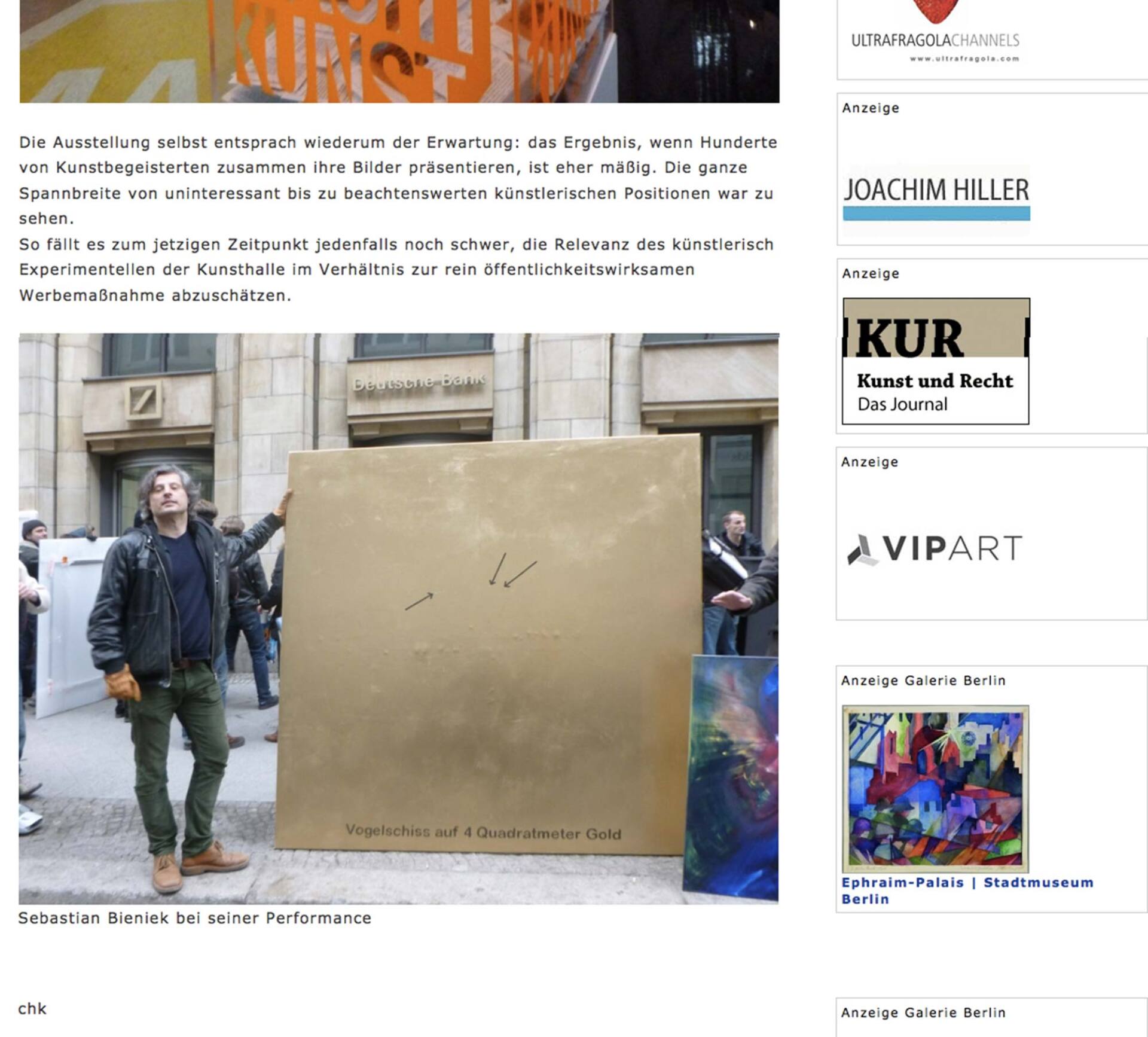 art-in-berlin, 2013 on Sebastian Bieniek's performance in front of the Deutsche Banke Kunsthalle. art-in-berlin, 2013 on Sebastian Bieniek's performance in front of the Deutsche Banke Kunsthalle.