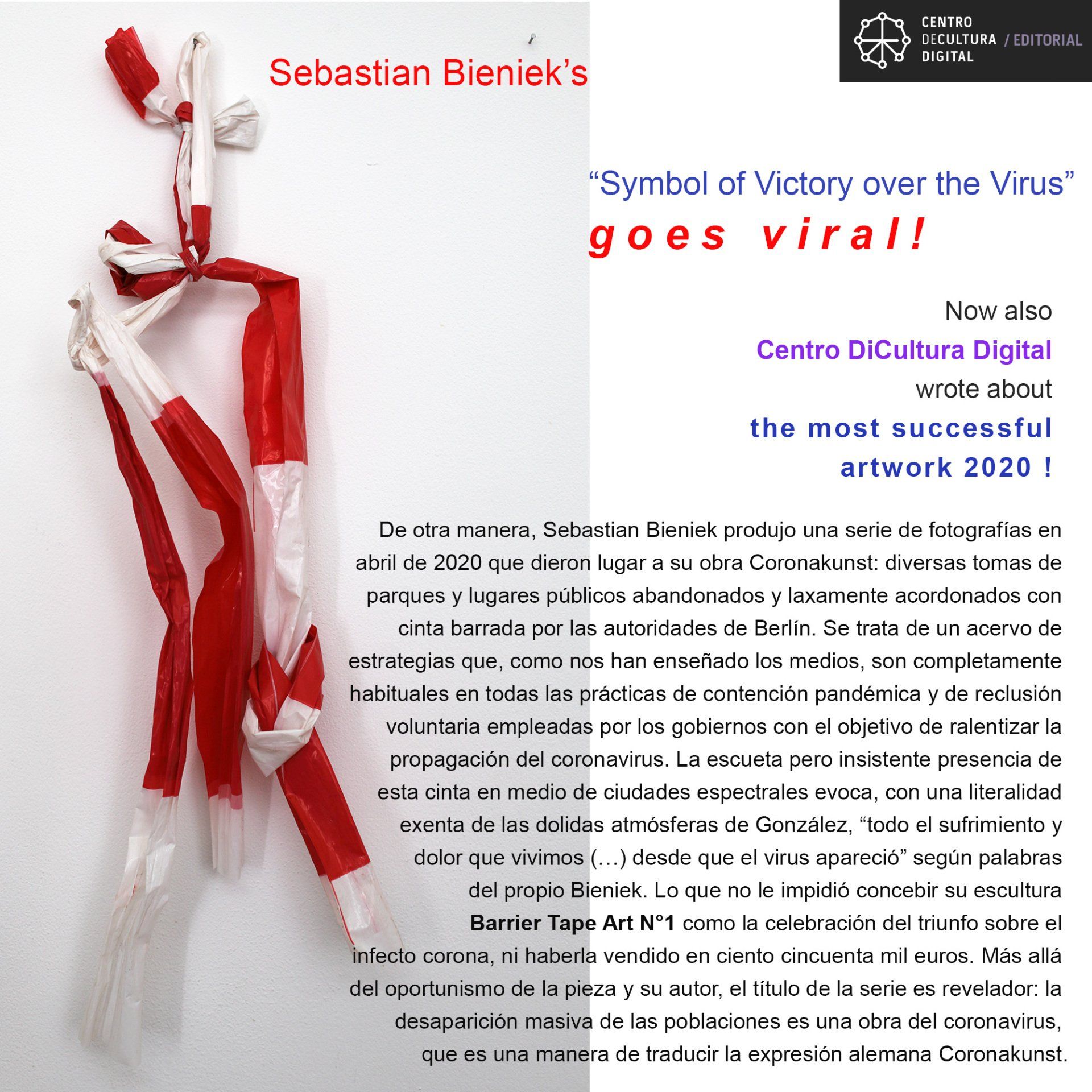 Sebastian Bieniek’s „Barrier Tape Art“ became the „Symbol of Vicotory over the Virus