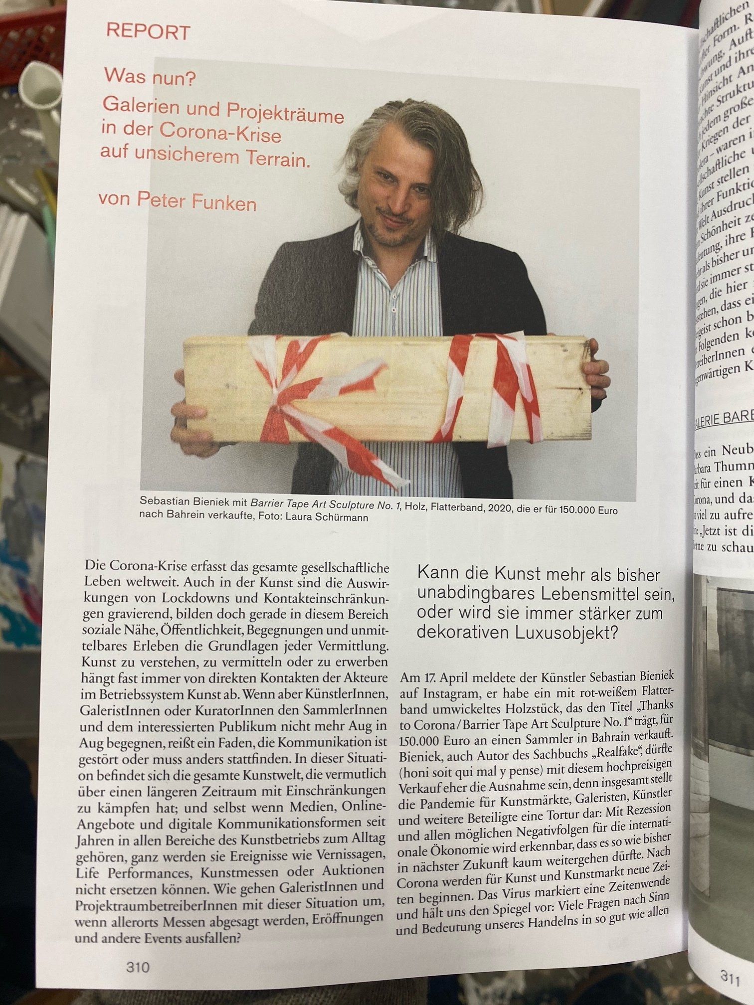 KUNSTFORUM international about Sebastian Bieniek'ssensational success with his new Barrier Tape Art oeuvre. KUNSTFORUM international about Sebastian Bieniek'ssensational success with his new Barrier Tape Art oeuvre.