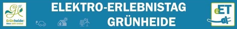 zur Startseite Elektro-ErlebnisTag Grünheide Programm, Teilnehmer + Informationen