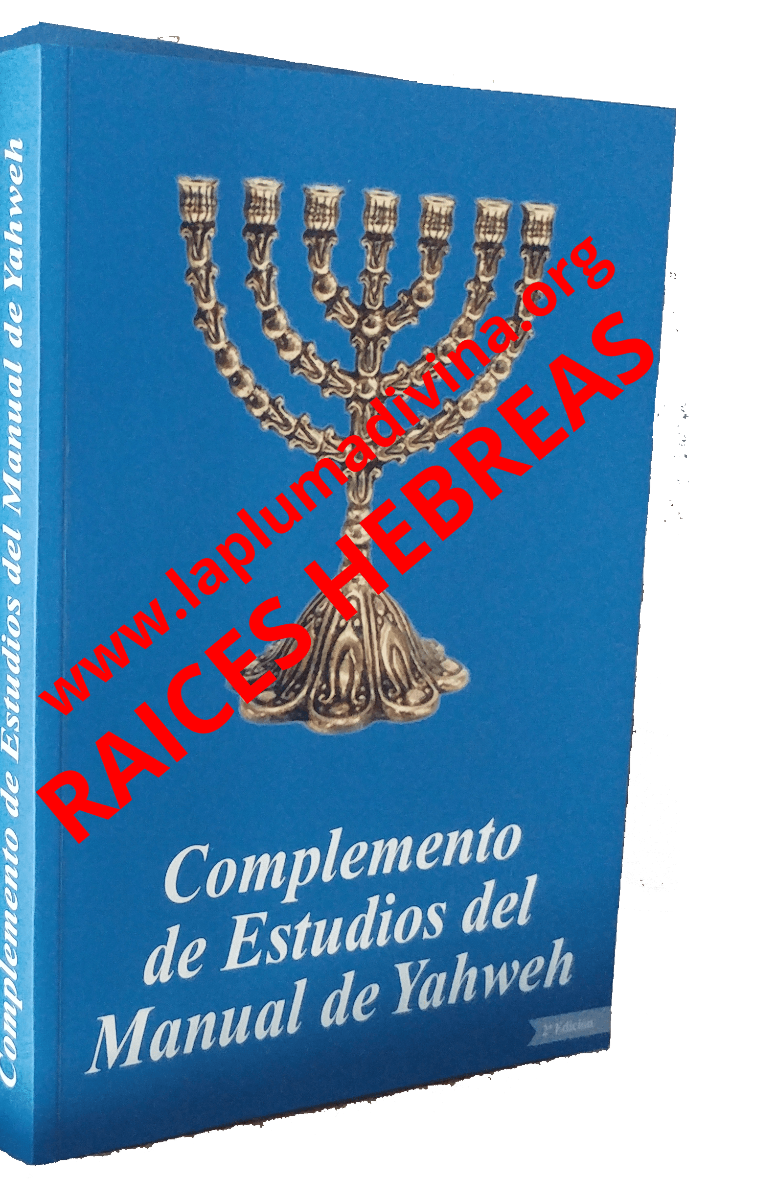 MAYOR REVELACION Complemento de Estudios del Manual de Yahweh Mayor Revelación Biblia Kadosh Raíces Hebreas