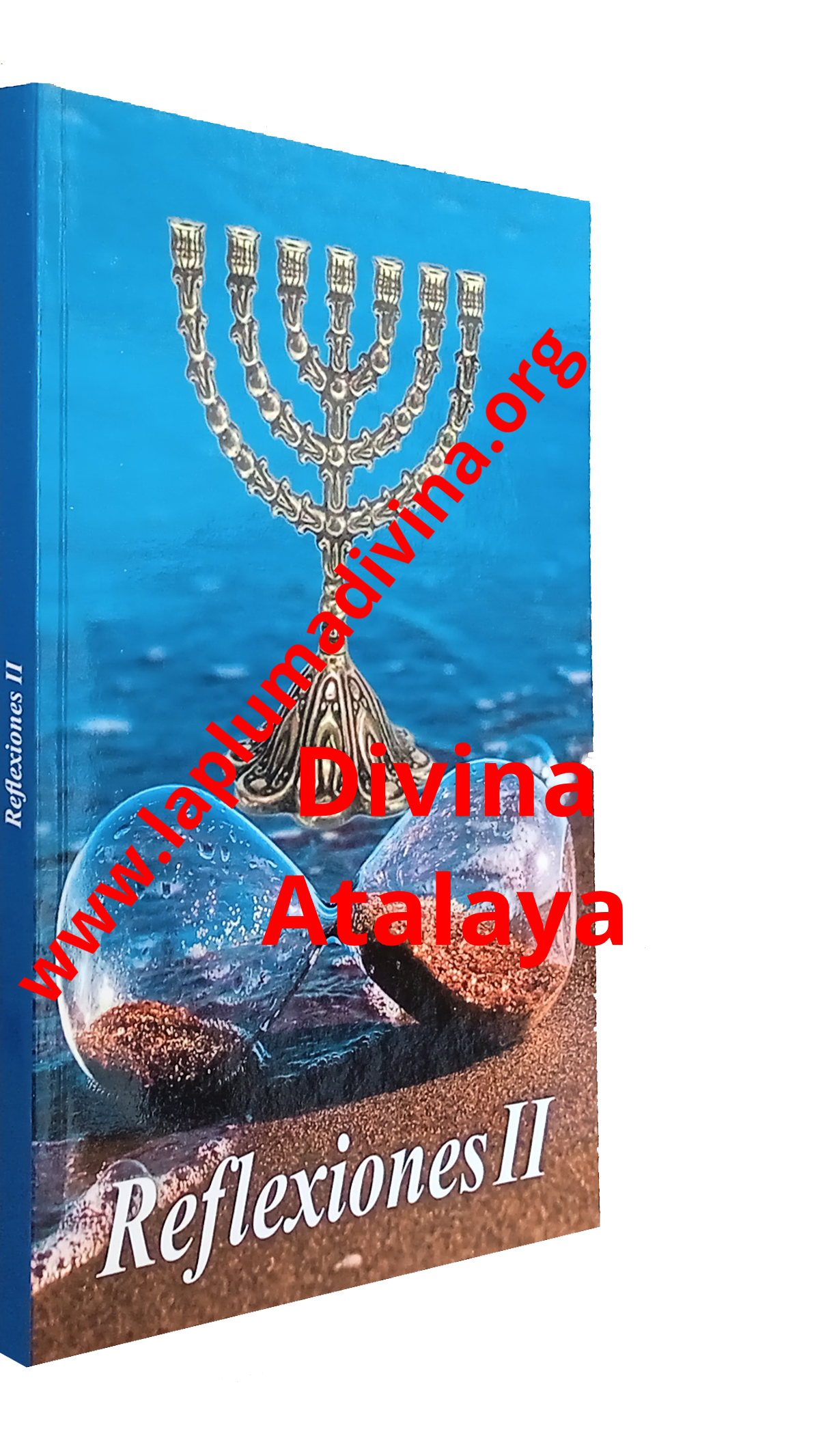 REFLEXIONES II REFLEXIONES II DIVINA ATALAYA