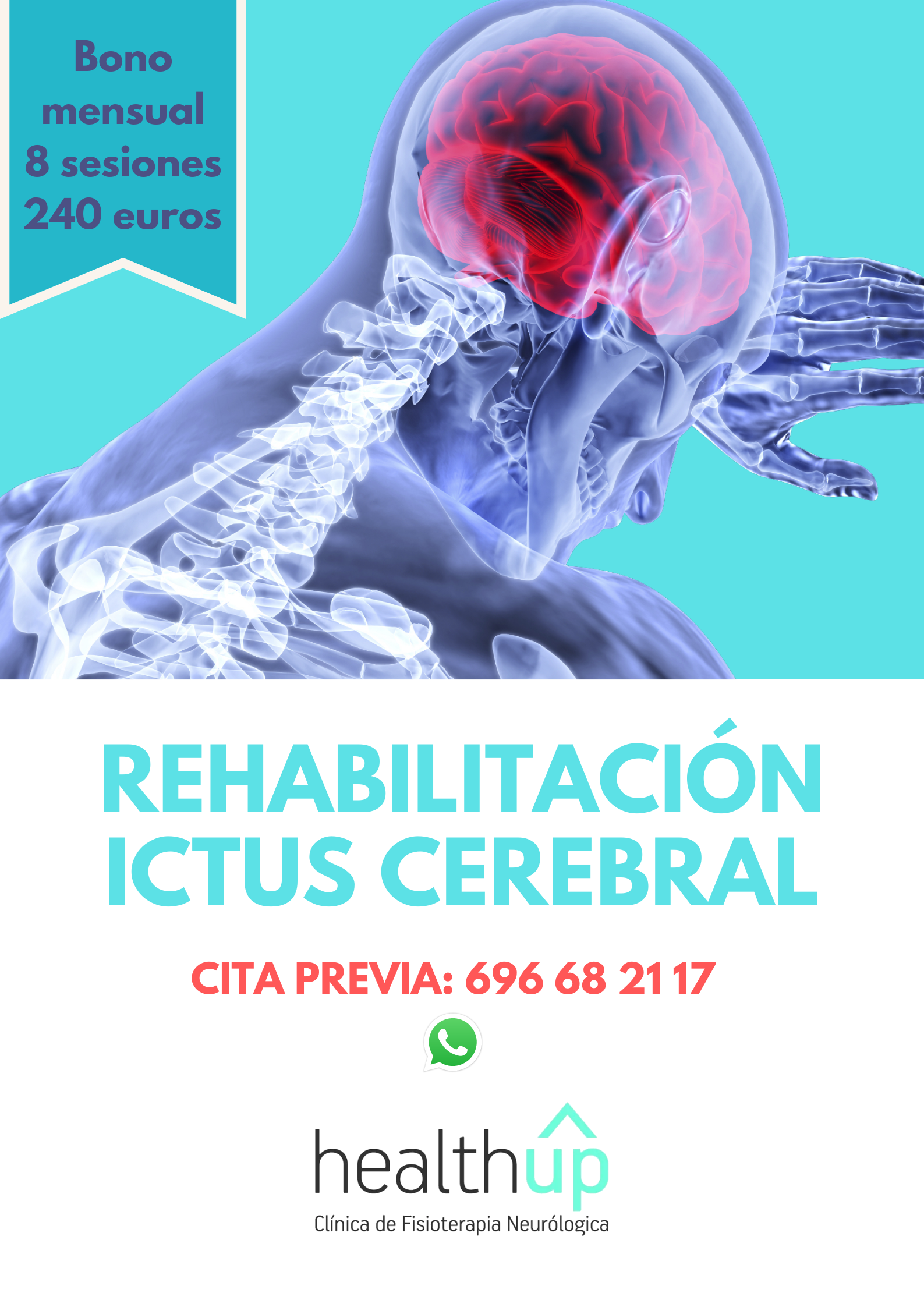 Para pacientes con ictus, hidrocefalia, parálisis cerebral. Tratamiento personalizado