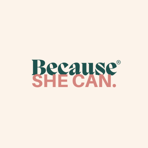 Founding Member of Because She Can Membership