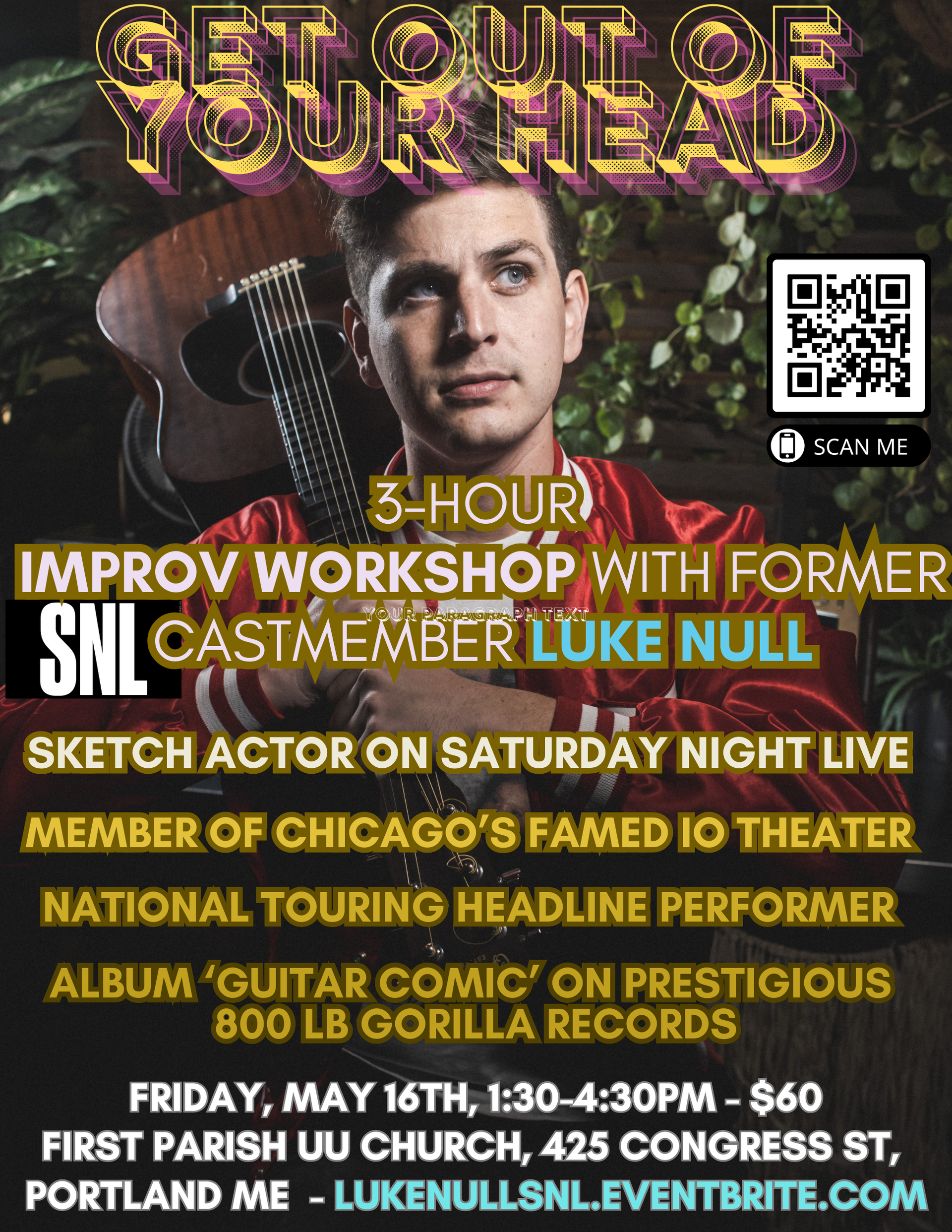 Improv Workshop Portland Maine Improv Workshop with SNL Cast Member Luke Null