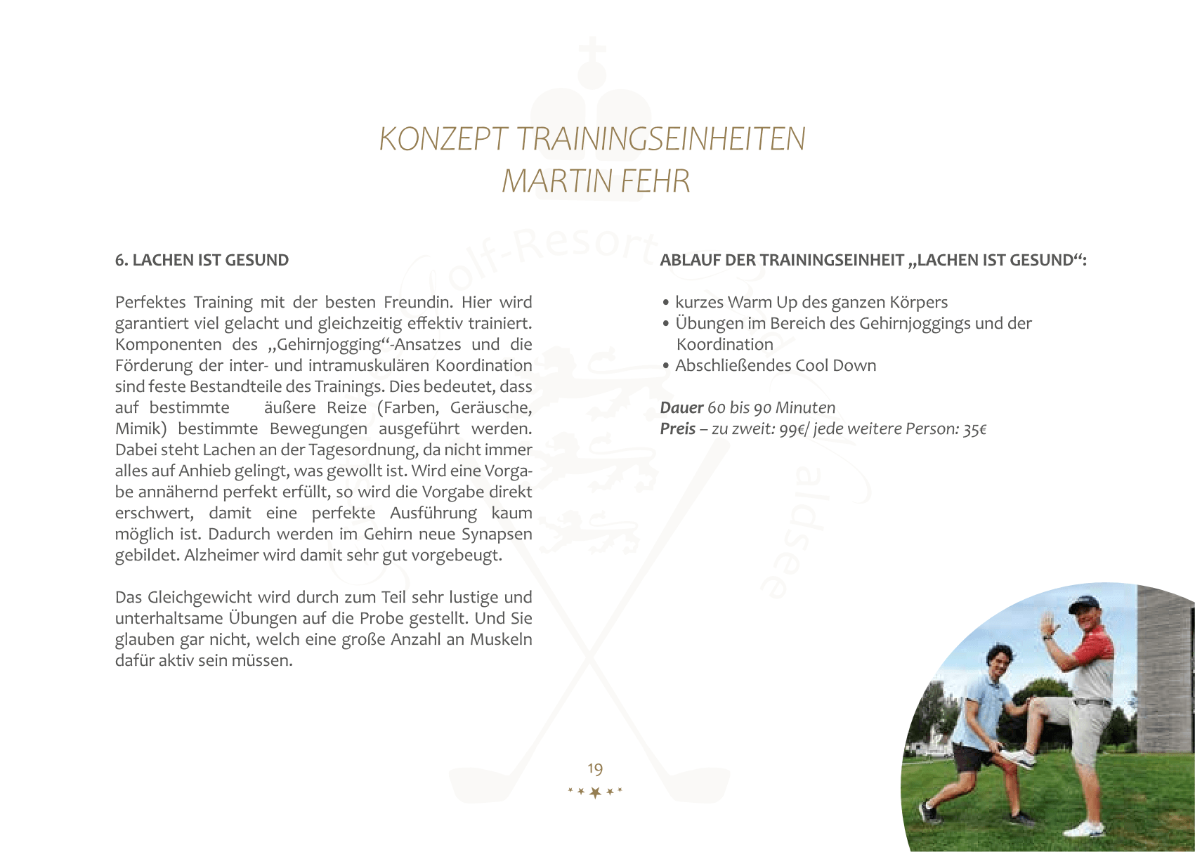 Sportpark Bad Waldsee Personal Coach Martin Fehr Trainingskonzept Lachen ist gesund