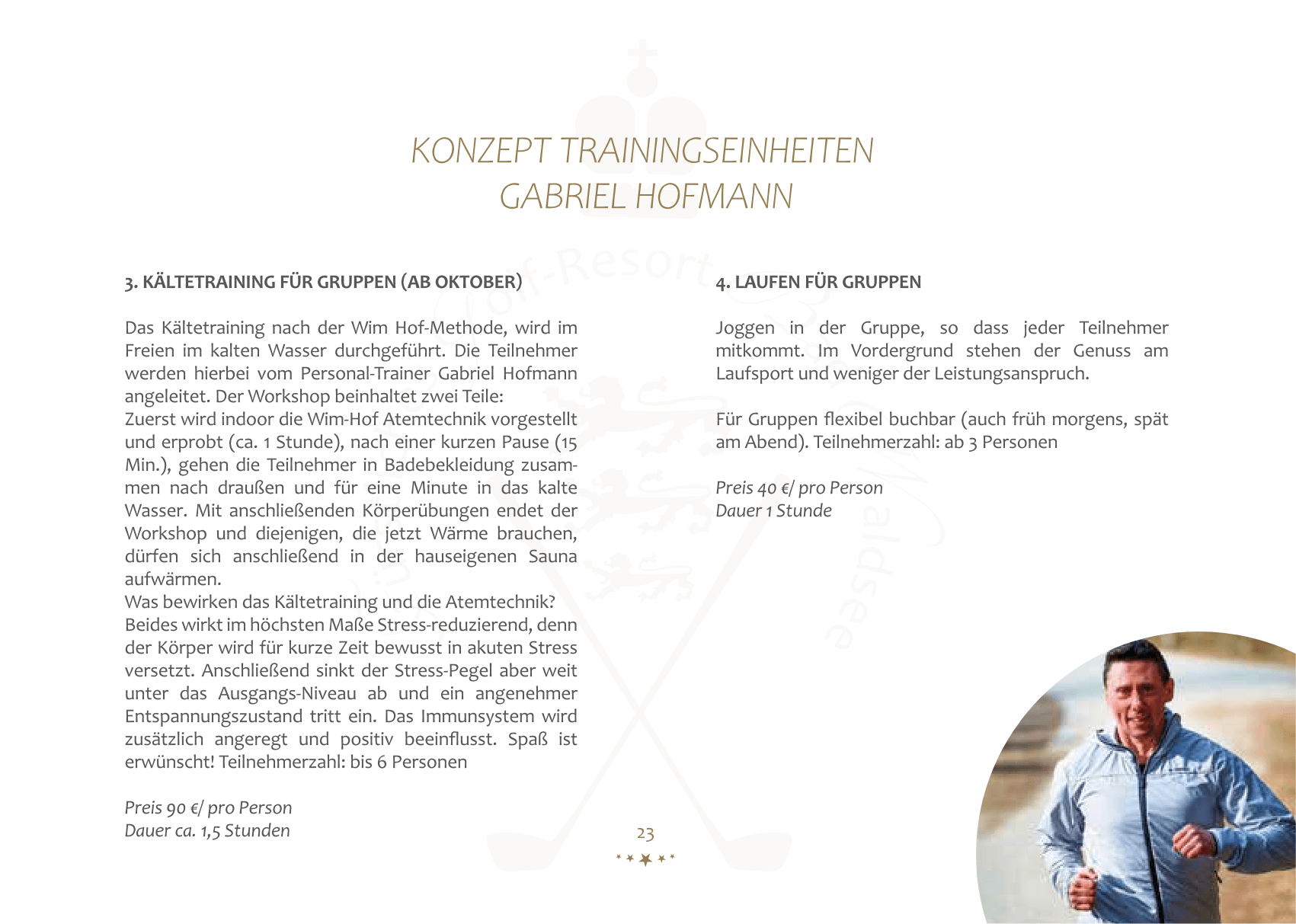 Sportpark Bad Waldsee Personal Coach Gabriel Trainingskonzept Kältetraining und Laufen
