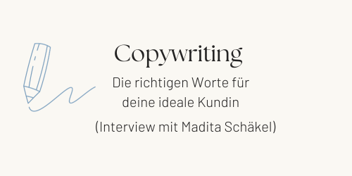 Copywriting, Texten fürs Online-Business, Interview mit Madita Schäkel, Titelbild