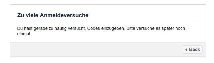 Fehlermeldung Facebook: Zu viele Anmeldeversuche - du hast zu häufig versucht, Codes einzugeben