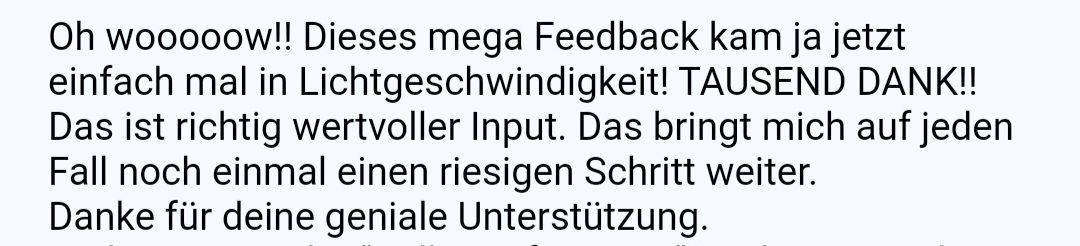Positives Feedback zum Support im Rahmen des 1:1-Business-Mentoring von Steffi Müsse