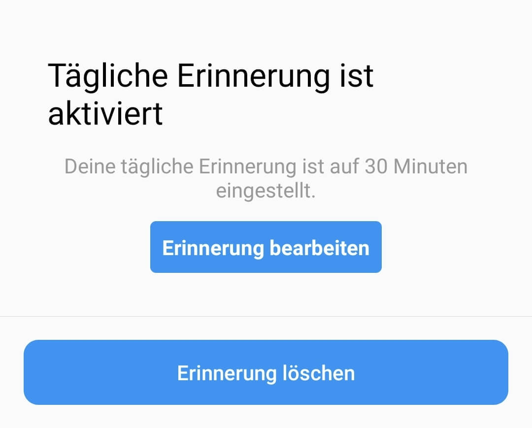 Screenshot einer Mitteilung von Instagram: Tägliche Erinnerung ist aktiviert - der Timer ist auf 30 Minuten eingestellt.