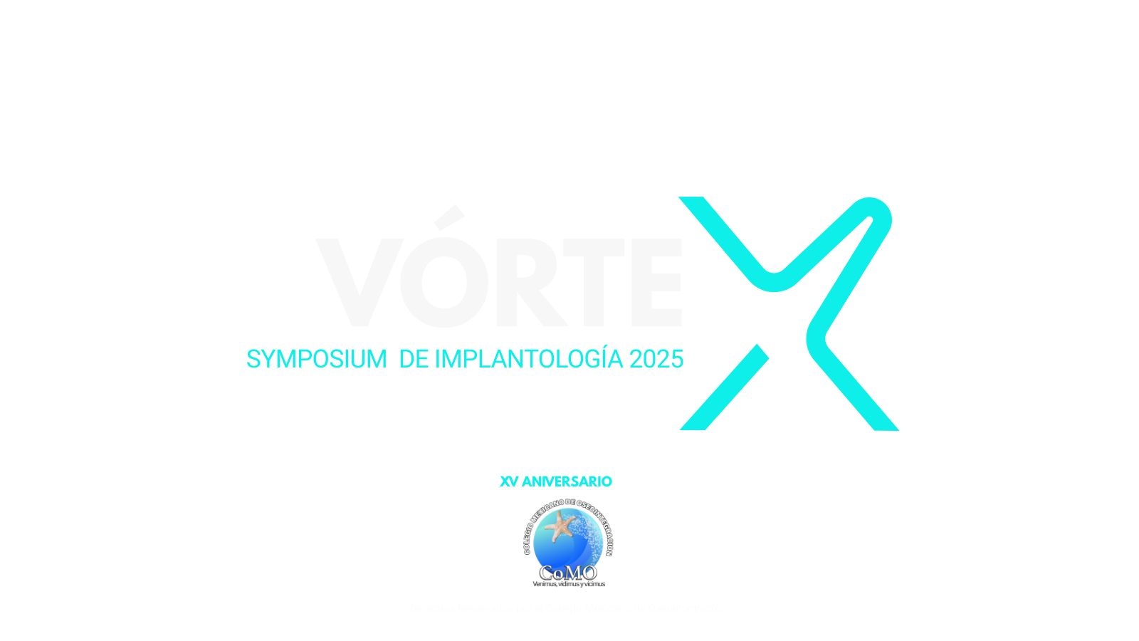 VORTEX. SYMPOSIUM DE IMPLANTLOGÍA 2025 VORTEX. SYMPOSIUM DE IMPLANTLOGÍA 2025