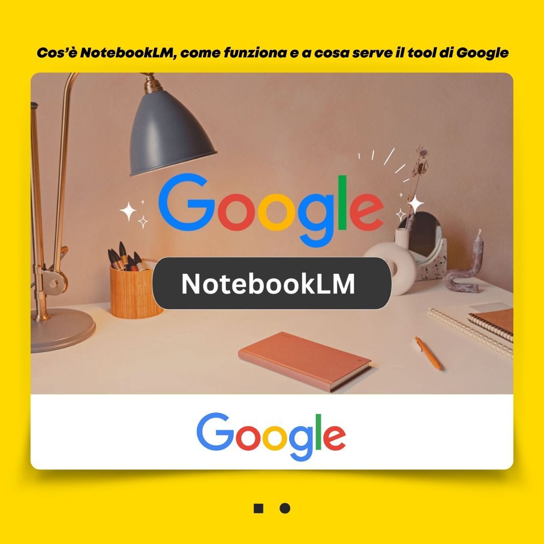Cos’è NotebookLM, come funziona e a cosa serve il tool di Google Cos’è NotebookLM, come funziona e a cosa serve il tool di Google