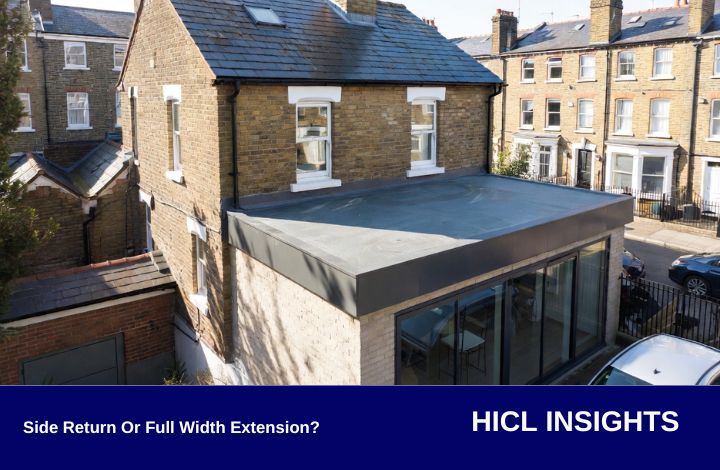 Side Return Or Full Width Extension Which Layout Gives You The Best Return