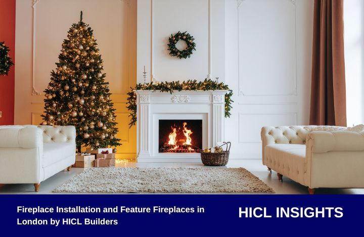 Fireplace Installation and Feature Fireplaces in London by HICL Builders