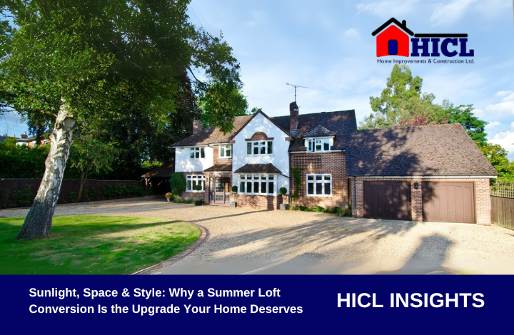Sunlight, Space & Style: Why a Summer Loft Conversion Is the Upgrade Your Home Deserves