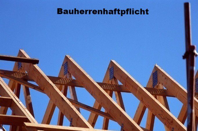 Bauherrenhaftpflcht Bauherrenhaftpflicht Neubau Umbau