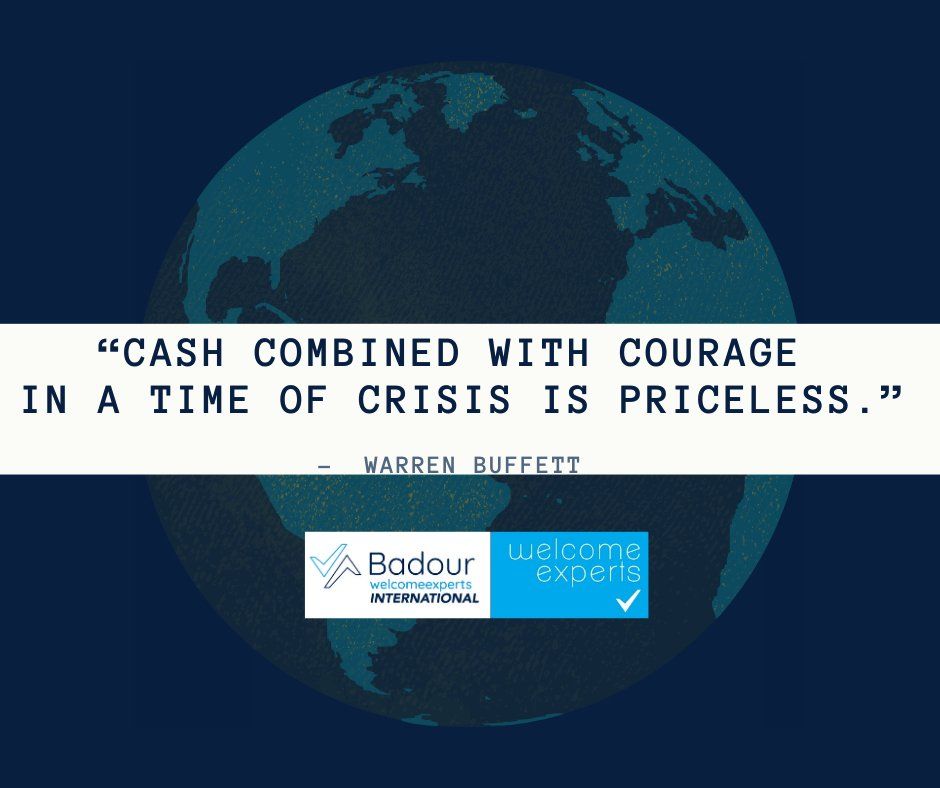 “Cash combined with courage  in a time of crisis is priceless.”  ―  Warren Buffett