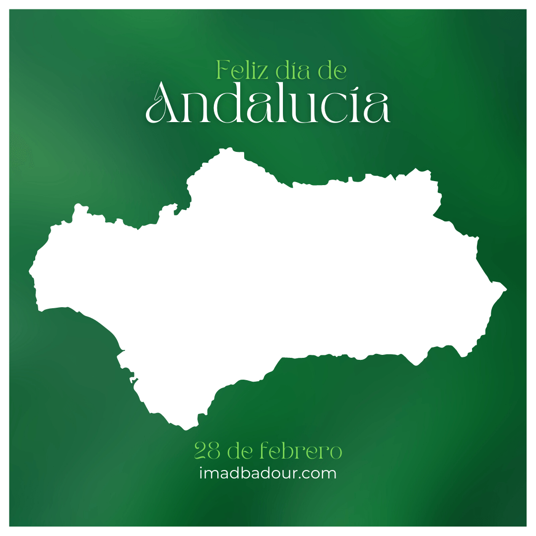 Feliz Día de Andalucía Feliz Día de Andalucía