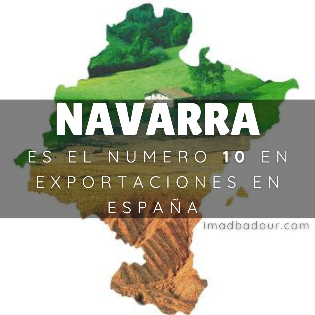 NAVARRA ES EL NUMERO 10 EN EXPORTACIONES EN ESPAÑA