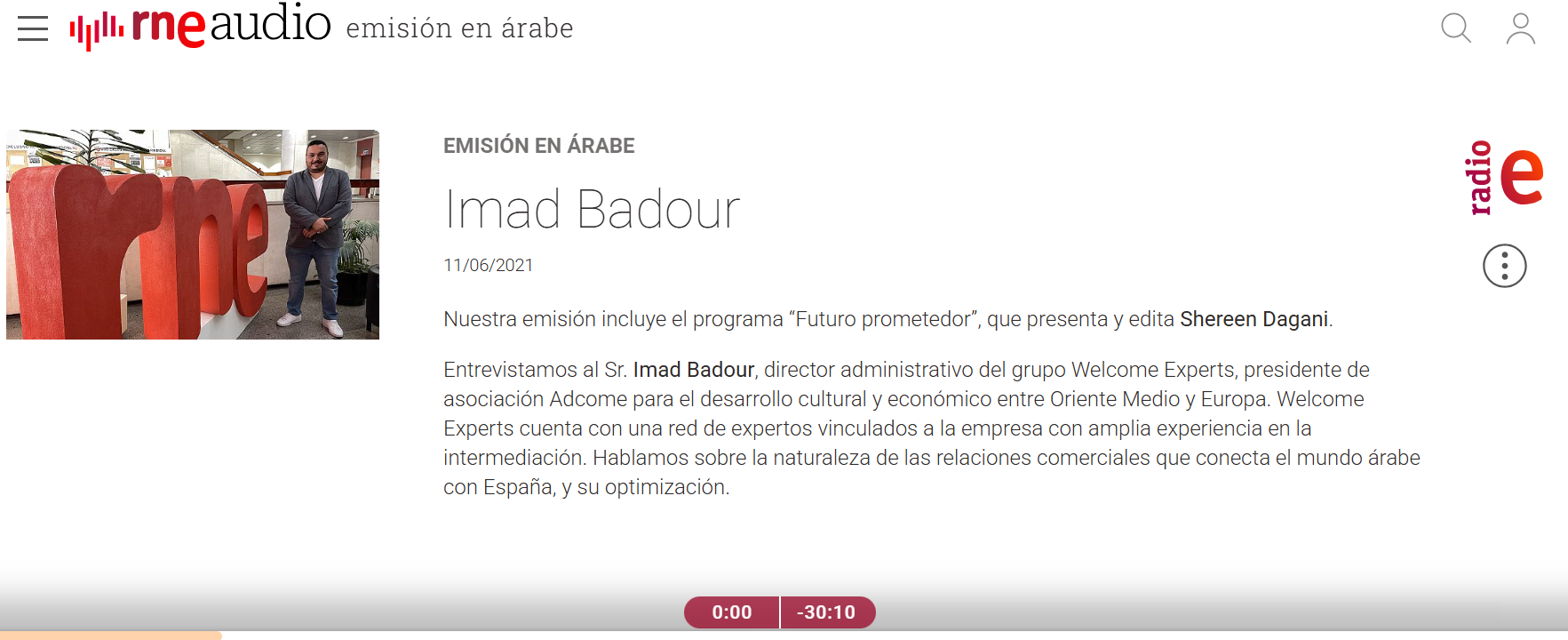la naturaleza de las relaciones comerciales que conecta el mundo árabe con España, y su optimización. RNEEXTERIOR - IMAD BADOUR la naturaleza de las relaciones comerciales que conecta el mundo árabe con España, y su optimización. IMAD BADOUR - RNE