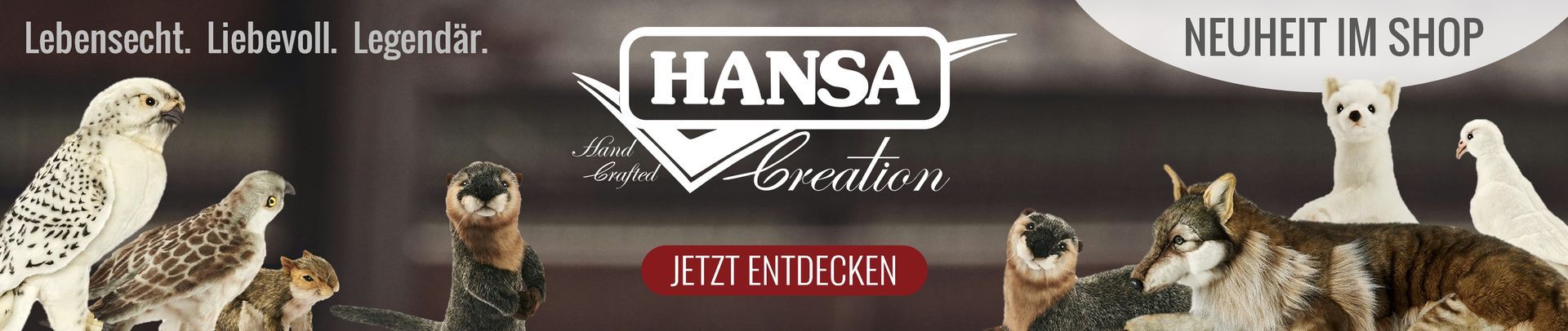 Lebensecht, liebevoll, legendär – entdecke die neuen Hansa Creation Plüschtiere. Handgefertigte Tierfiguren mit Liebe zum Detail im Onlineshop entdecken.
