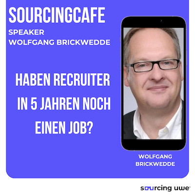 SorucingCafe mit dem Thema haben Recruiter in 5 Jahren noch einen Job?