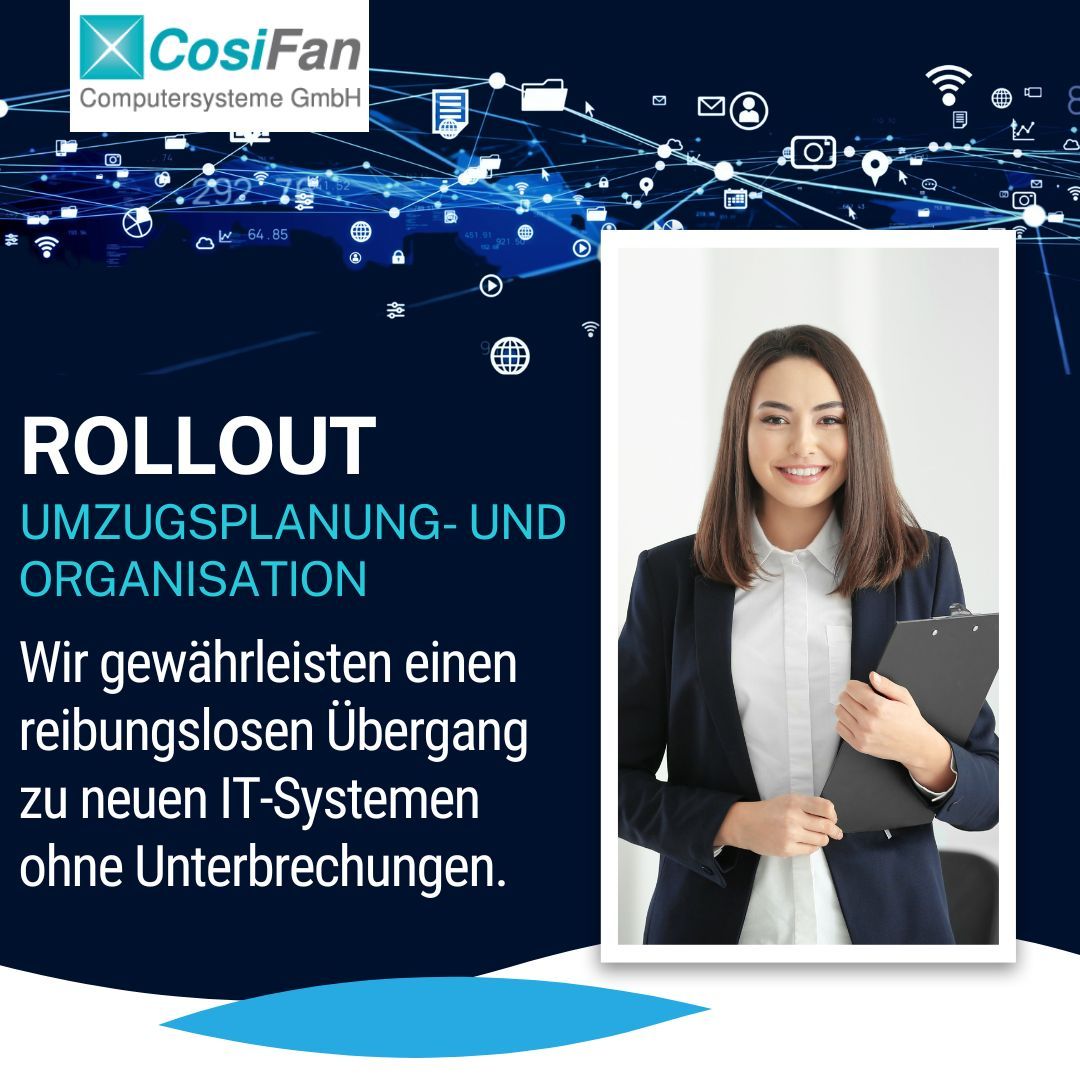 Rollout - Umzugsplanung- und Organisation