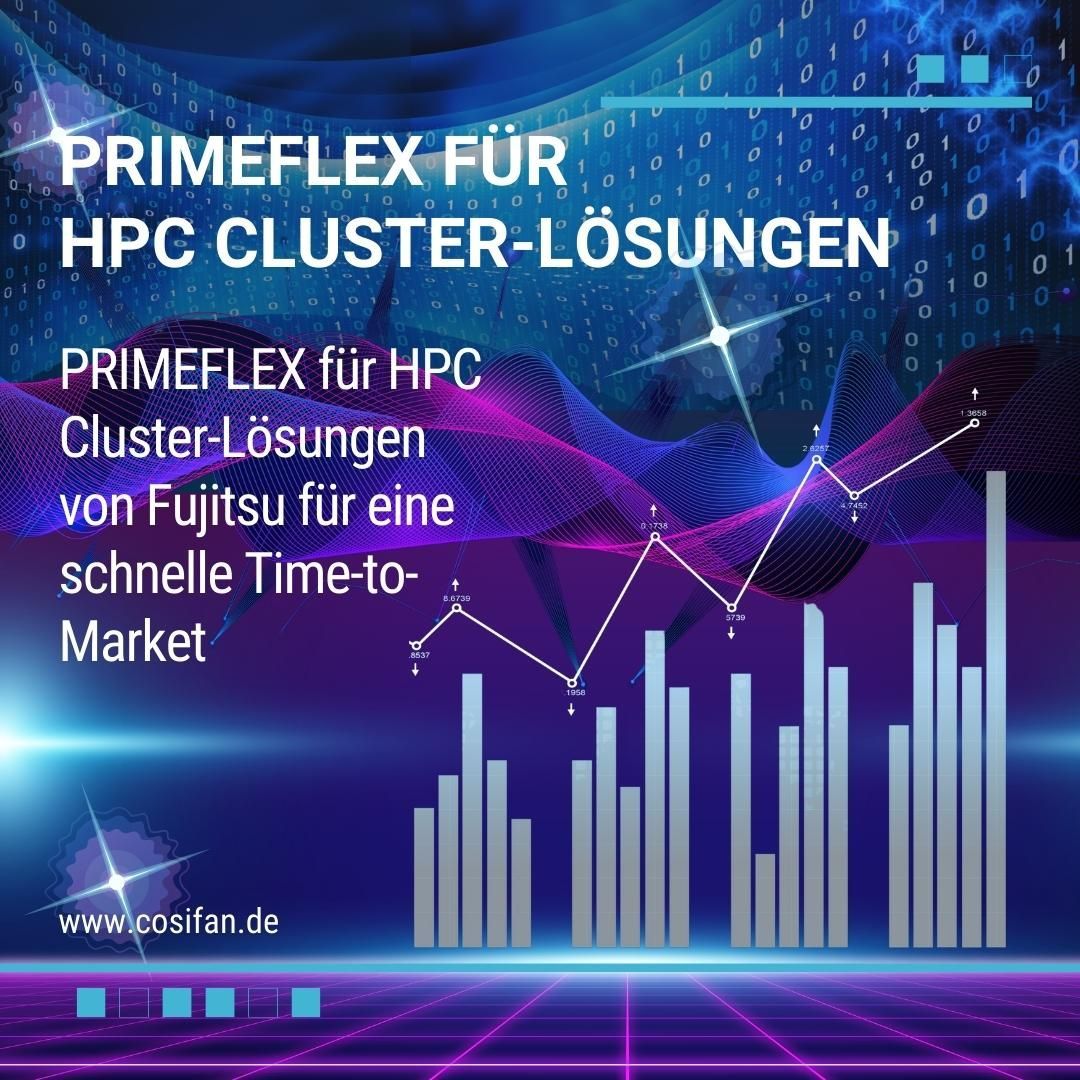 HPX Cluster-Lösungen - PRIMEFLEX für HPC Cluster-Lösungen von Fujitsu für eine schnelle Time-to-Market