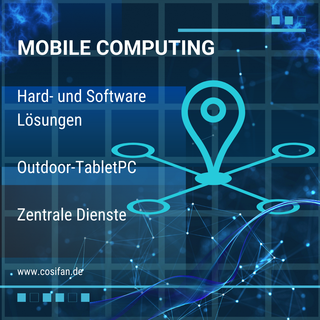 Mobile Computing - Hard- und Softwarelösungen
