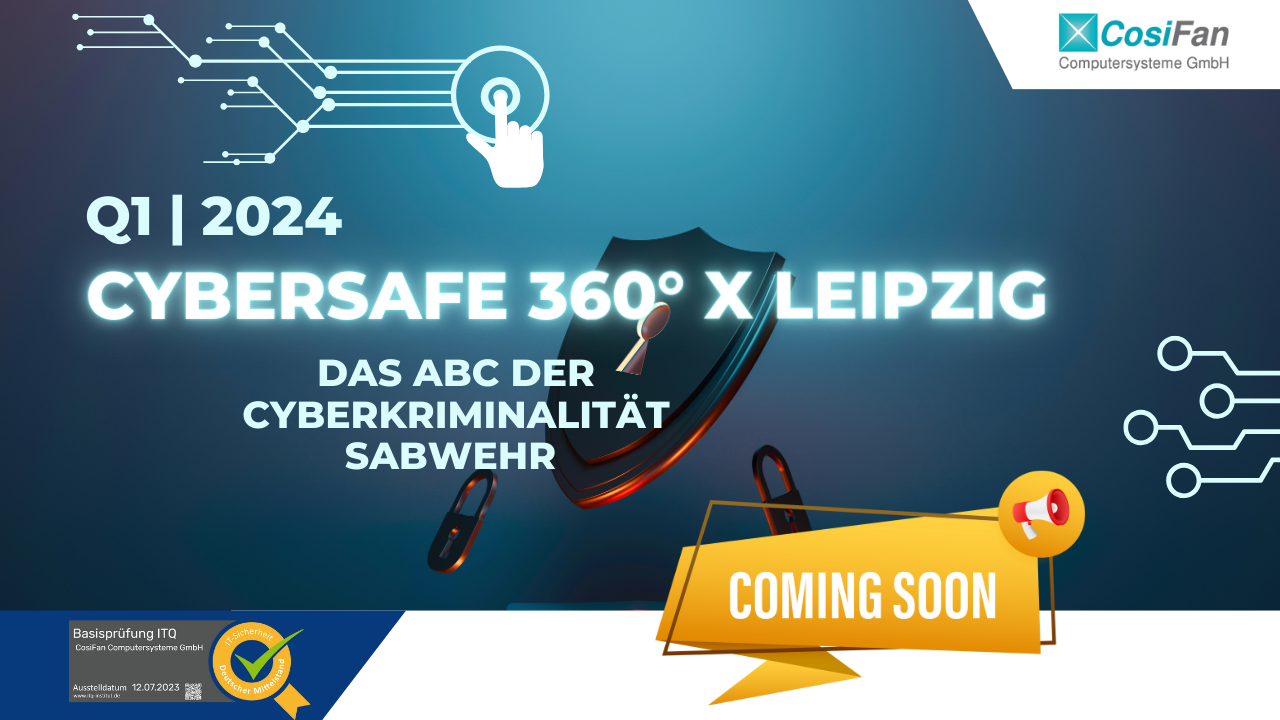 Q1 2024 CyberSafe 360 x Leipzig