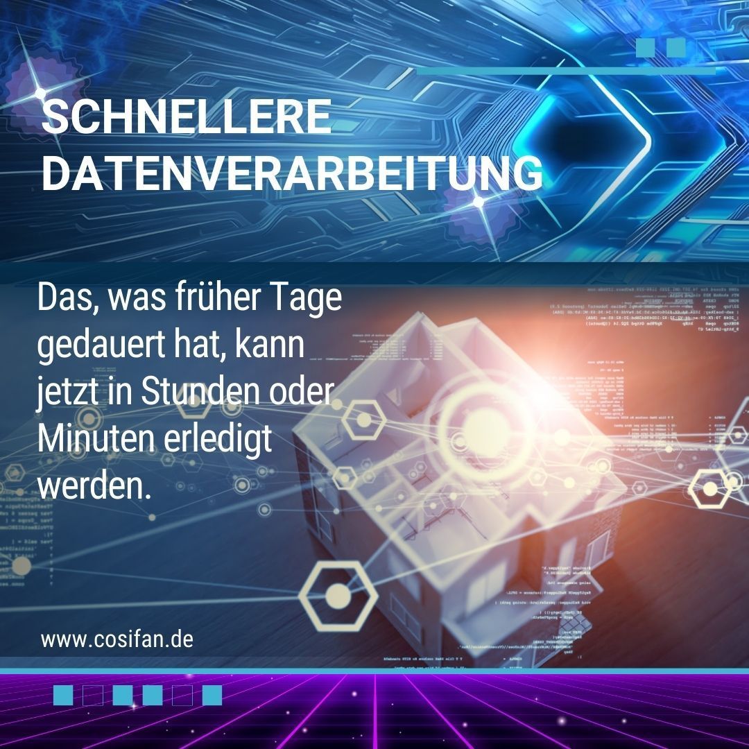 Schnellere Datenverarbeitung - Das, was früher Tage gedauert hat, kann jetzt in Stunden oder Minuten erledigt werden.