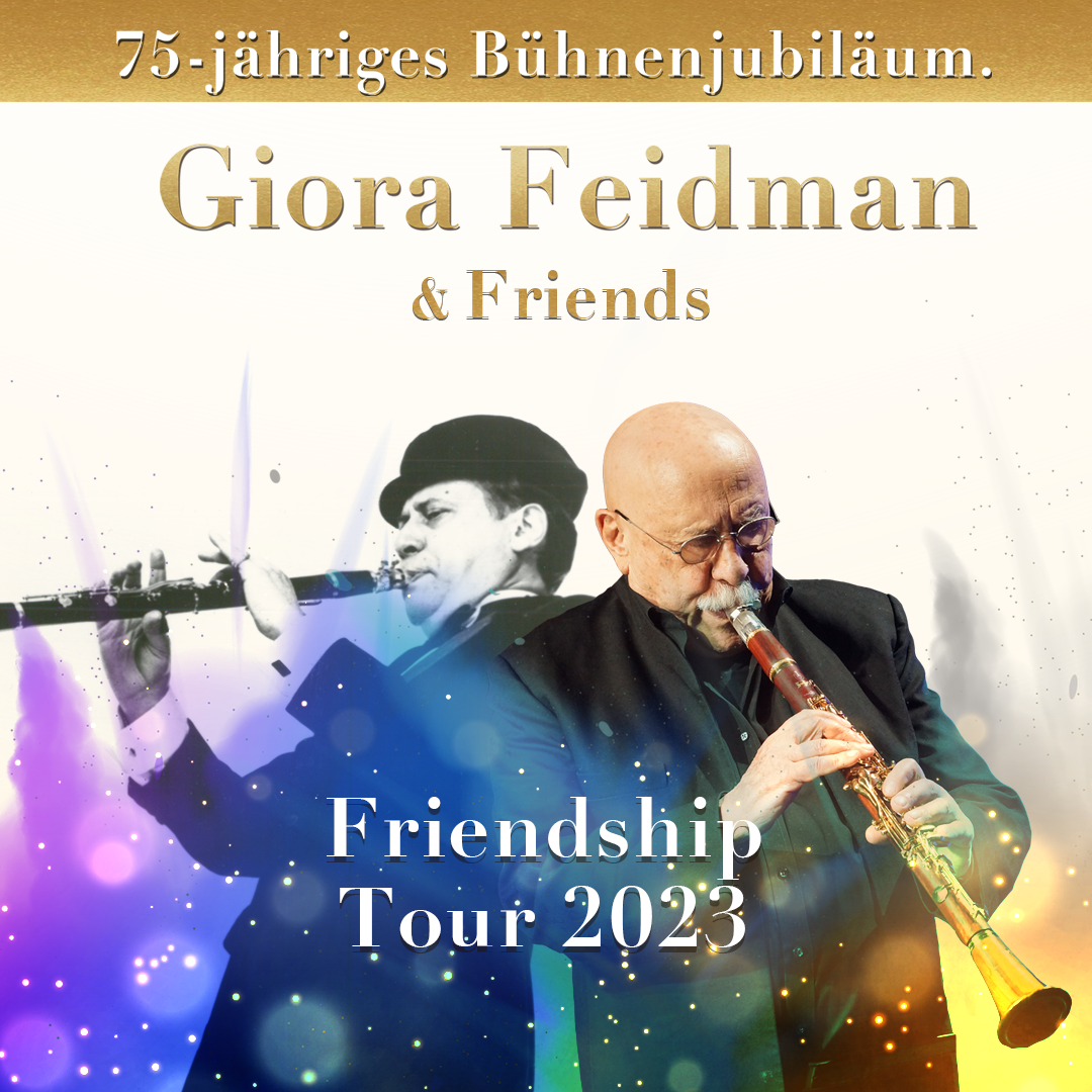 Giora Feidman & Friends