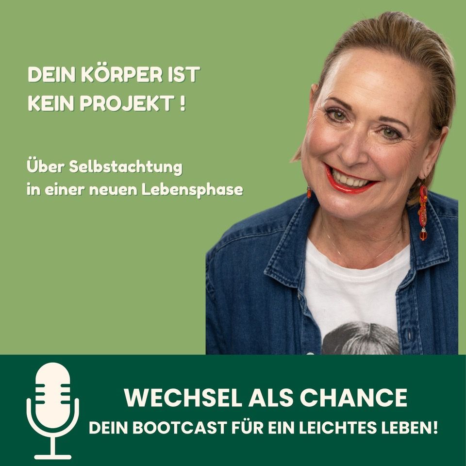 Zum Podcast Podcastfolge: Dein Körper ist kein Projekt! Über Selbstachtung in einer neuen Lebensphase.