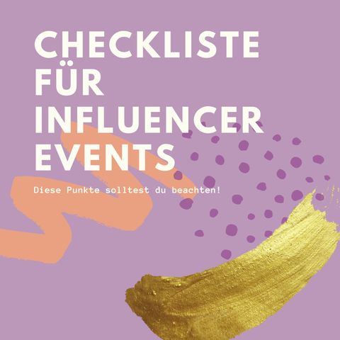 Checkliste-Influencer-Event Checkliste-für-dein-Influencer-Event