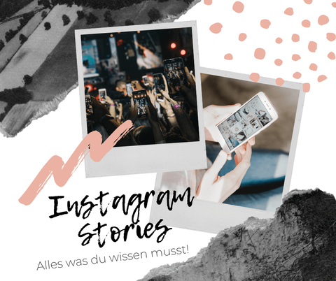 So-gelingen-deine-Instagram-Stories So-gelingen-deine-Instagram-Stories