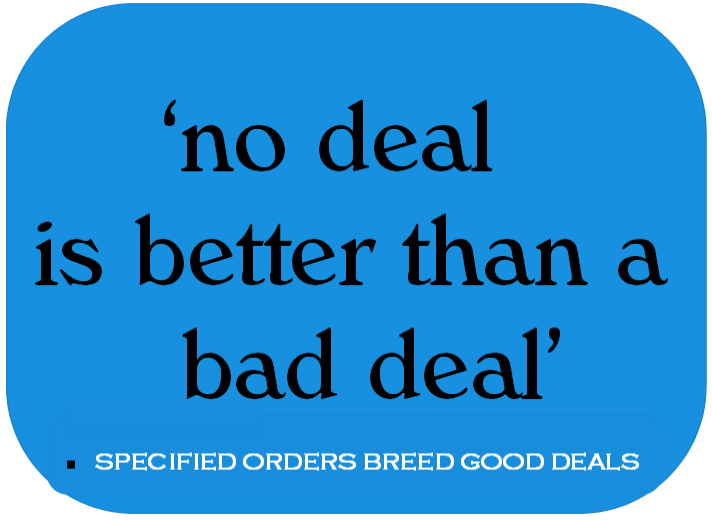 Specified Orders Breed Good Deal!