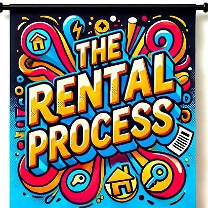 colorful ai generated image of a banner with the words The Rental Process