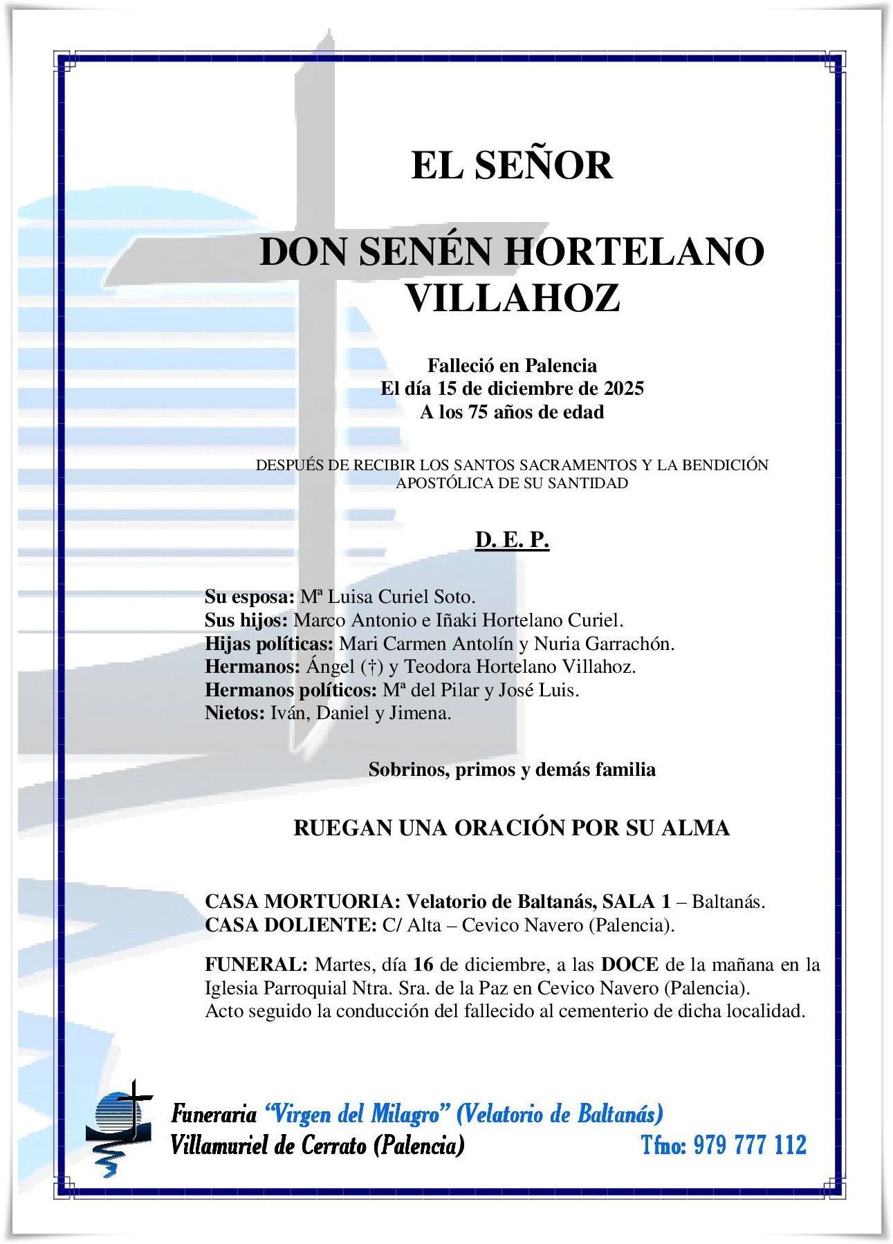 Don Senén Hortelano Villahoz Don Senén Hortelano Villahoz
