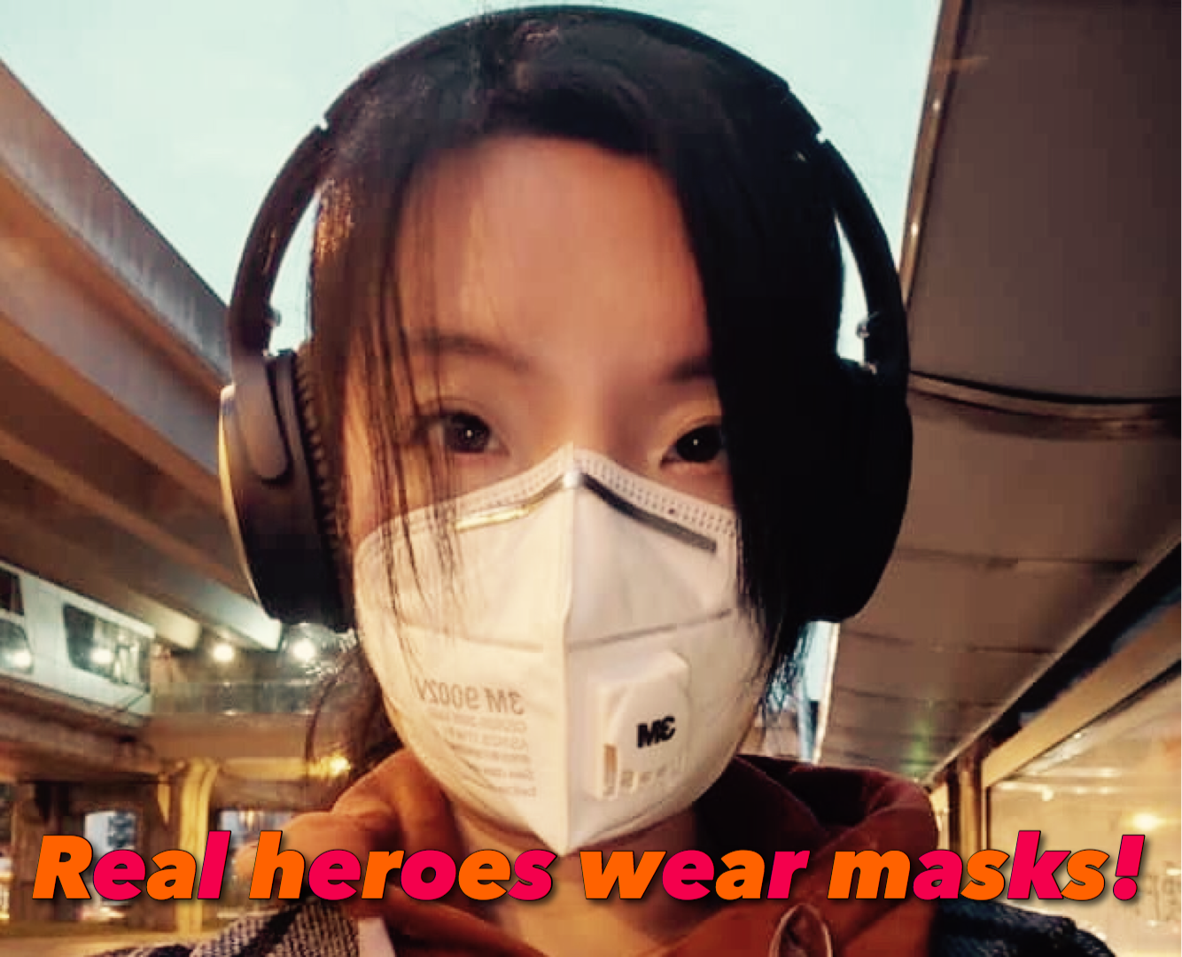 Real Heroes Wear Masks